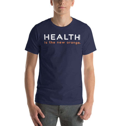 Health is the New Orange Kitchen on Fire Unisex T-shirt – Bold & Motivational Graphic Tee - Kitchen on Fire STORE